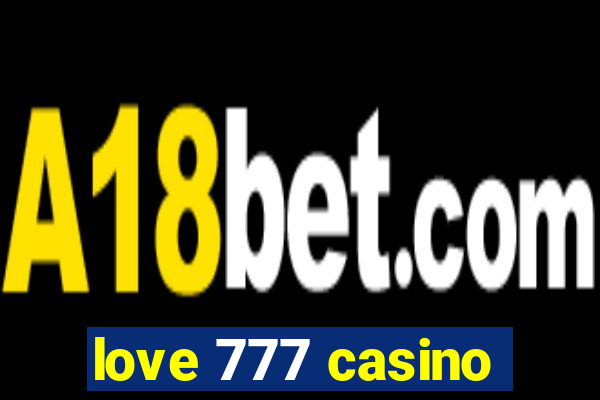 love 777 casino